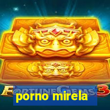 porno mirela